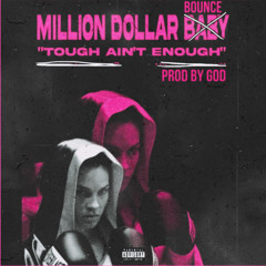 "MILLION DOLLAR BOUNCE" PROD BY GOD