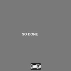 So Done (Interlude)