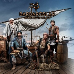 Barbaroslar Akdenizin Kılıcı Müzikleri Jenerik - Turk Music