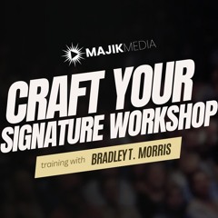 Craft Your Signature Workshop