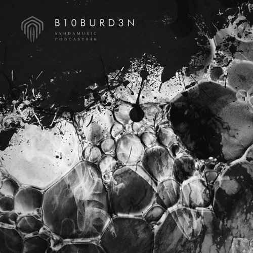 b10burd3n - Syhda Music Podcast 046