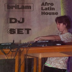 Latin Afro House briLam DjSet