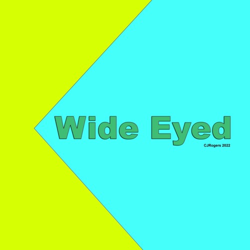 Wide Eyed