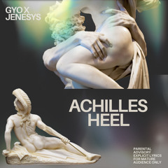 Achilles Heel - Jenesys & GYO