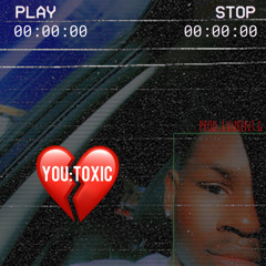 You:Toxic (prod. lvurentg)