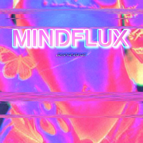 Mindflux EOY Promo Mix