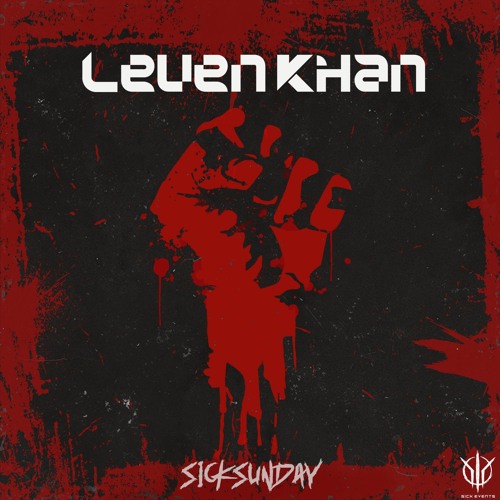 [SickSunday] Sick Events pres. LEVENKHAN