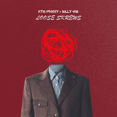 Looseskrews feat Billy4oe