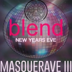 Blend Masquerave lll - NYE 21/22 - Tim Toil