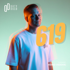 Dirty Disco 619 | Deep, Soulful & Underground House Journey w/ Kono Vidovic