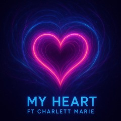 MaCko - My Heart ft. Charlett Marie