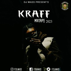 Kraff Mixtape 2023 - (DjWass)