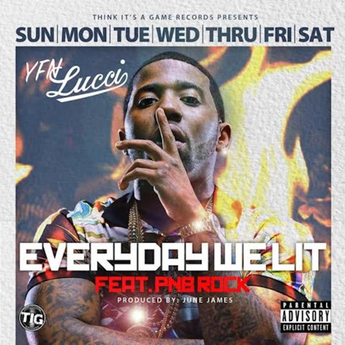 Everyday We Lit (feat. PnB Rock)