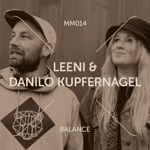 Leeni & Danilo Kupfernagel - Balance [Muna Musik 014]