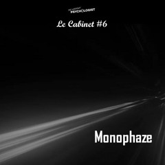 Le Cabinet #6 mixed by Monophaze