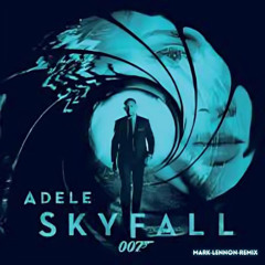 [FREE DOWNLOAD]Adele - Skyfall (Mark Lennon Remix)