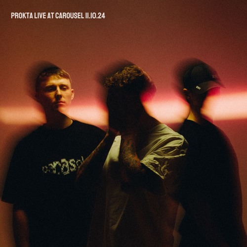 PROKTA - LIVE @ CAROUSEL 11.10.24