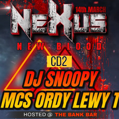 NEXUS NEW BLOOD - DJ SNOOPY MCS ORDY B2B LEWY T CD2