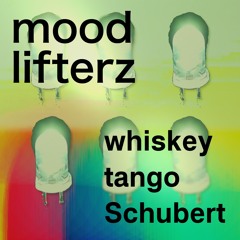 Whiskey Tango Schubert