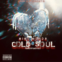Mike Murda - Cold Soul