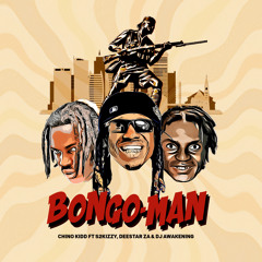 Bongo Man (feat. Deestar za, S2kizzy & dj awakening)