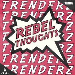 Rebel Thoughts