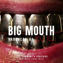 "BIG MOUTH" - NLE Choppa x DaBaby x Blueface Type Beat | Prod. by Dak Price