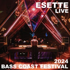 Esette Live at Bass Coast Festival 2024