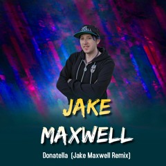 D0natella (Jake Maxwell Remix)(Preview)(Free Download)