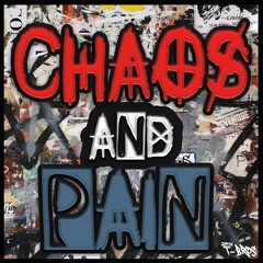 Chaos and Pain