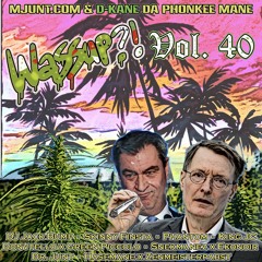 MJUNT.COM presents - Wassup?! Vol. 40