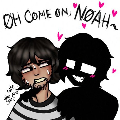 Oh Come On, Noah~ - Harleys Heat But The Observer Torments Noah