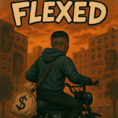 Flexed (Bushwick Reloaded)