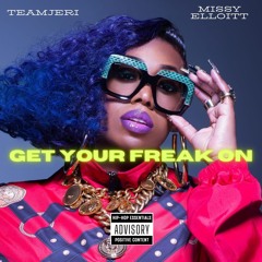 Missy Elliott - Get Your Freak On (TeamJeri Bubbling Edit)