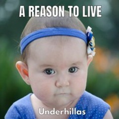 A Reason to Live