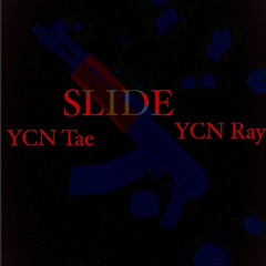 YCN Ray x YCN Tae - Slide