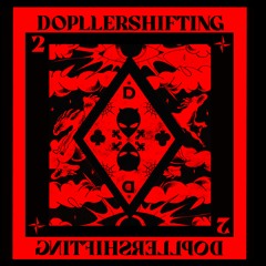 DOPLLER - SHIFT#2 (RKN 02/09/21)