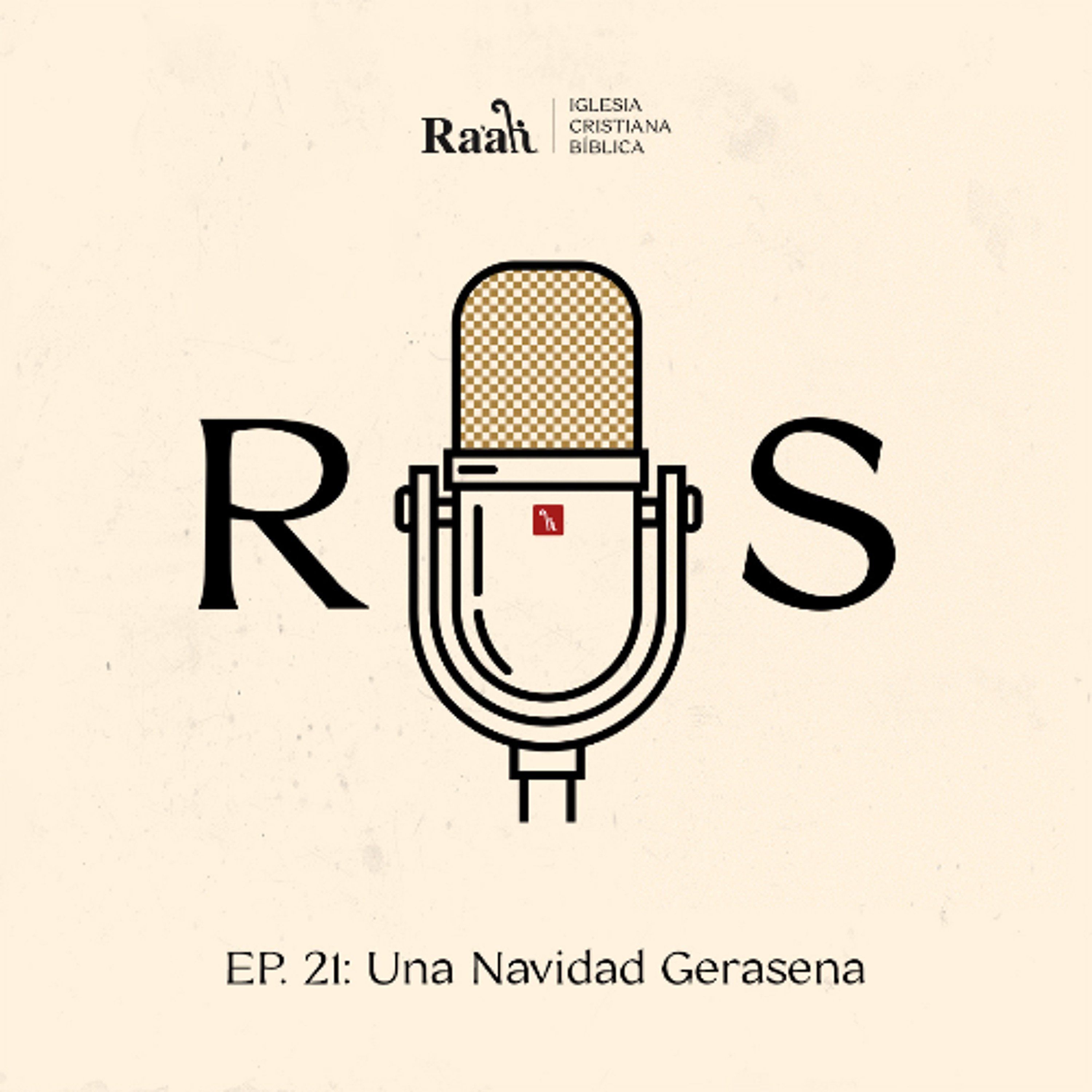 EP. 21. Una Navidad Gerasena