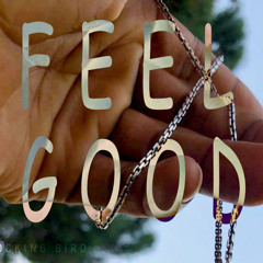 FEEL GOOD