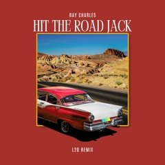 Ray Charles - Hit The Road Jack (L2O Remix) (Radio Mix) (buy = free download)