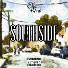EVL Twins- Southside
