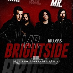 The Killers - Mr Brightside (Juliano Fernandes Remix)