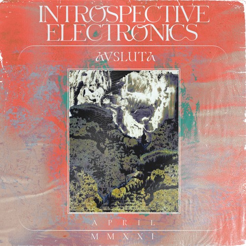 Introspective Electronics w/ Avsluta x Netil Radio | April 21