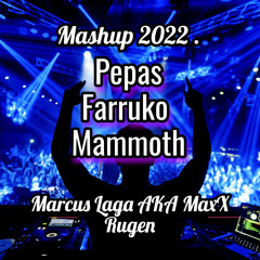 Mommoth  Original Farruko Pepas Mashup MaxX Ruegen