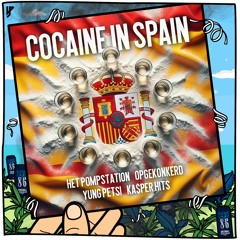 HET POMPSTATION, Opgekonkerd, Yung Petsi, KA$PER HITS - Cocaine In Spain [Extended] [FREE DOWNLOAD]