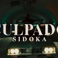 Sidoka "CULPADO" (Dirigido por Diego Fraga)