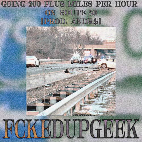 Going 200 plus miles per hour on route 50[Prod. ANDR$]