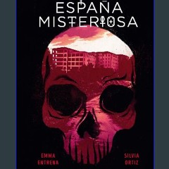 [Ebook] 📕 Terrores Nocturnos. España misteriosa / Night Terrors. Mysterious Spain (Spanish Edition