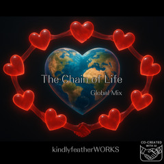The Chain of Life – Global Mix