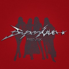 AESPA - SUPERNOVA (21SWINGS REMIX)